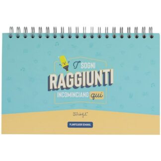 Planner Settimanale- I Sogni Raggiunti Incominciano Qui